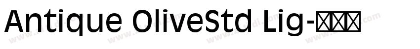 Antique OliveStd Lig字体转换 Antique OliveStd Lig字体转换